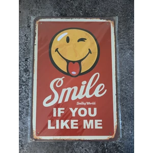Fém dekor tábla "Smile if you like me" felirattal