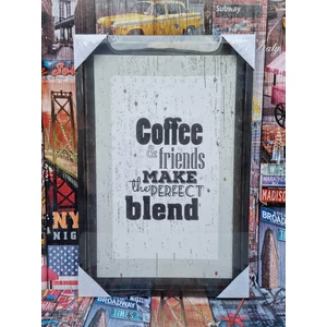 Falikép "Coffee &friends make....."  felirattal