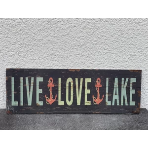 Fa falikép "Live Love Lake "felirattal, horgonnyal