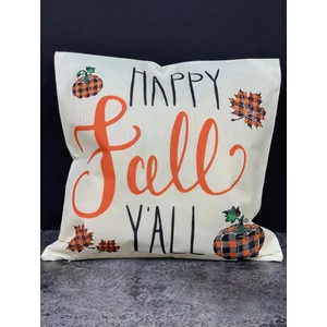 Párnahuzat őszi hangulatú "Happy fall Y'all" felirattal