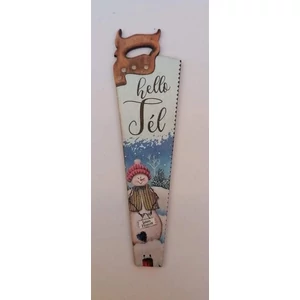 Fa fűrész alakú tábla " hello Tél" felirattal