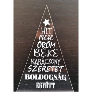 Plexi háromszög alakú tábla "Hit, mese, öröm, béke, karácsony, szeretet, boldogság, együtt" felirattal és csillag díszítéssel
