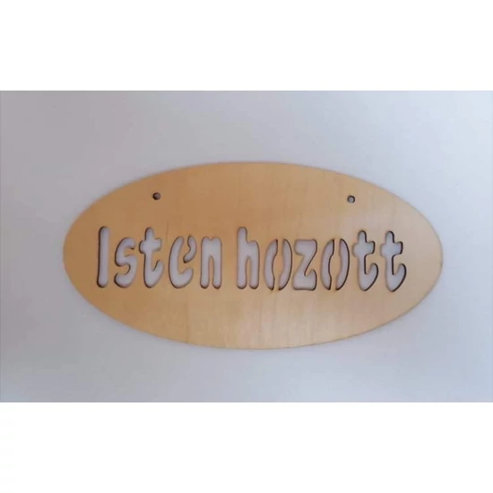 Fa lézervágott " Isten hozott" feliratos, ovális alakú tábla