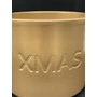Kép 1/2 - Kaspó  arany  színben Xmas felirattal /nagy/